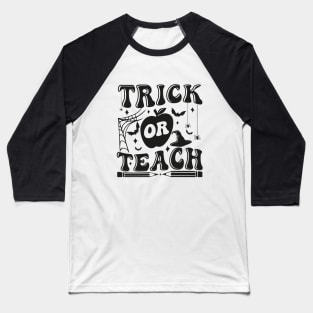 Groovy Halloween Trick Or Teach Ghost Teacher Student Baseball T-Shirt